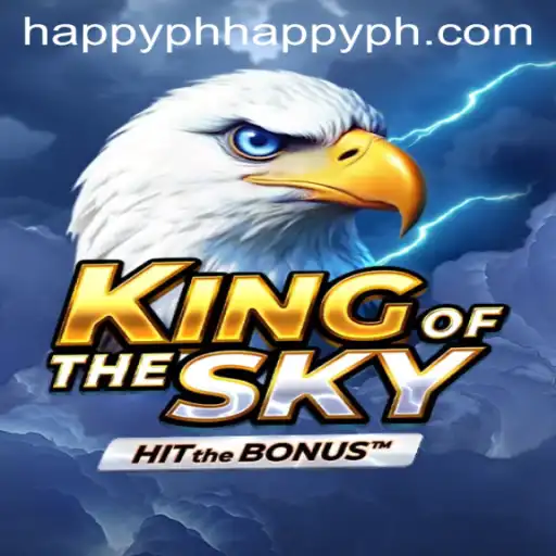 KingOfTheSky: Unveiling the Ultimate Gaming Experience with Happyph