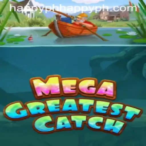 MegaGreatestCatch: Dive into the Exciting World of Happyph Adventures