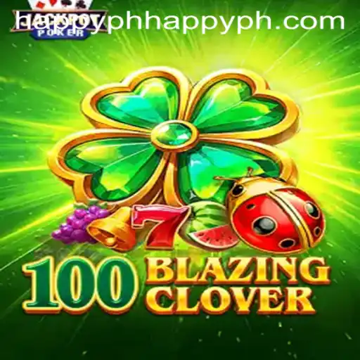 100BlazingClover: An Immersive Gaming Journey with Happyph
