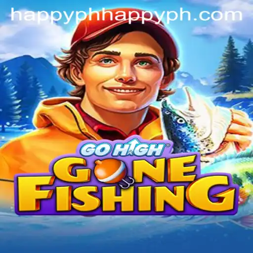 Discover the Thrills of GoHighGoneFishing: The Ultimate Happyph Experience